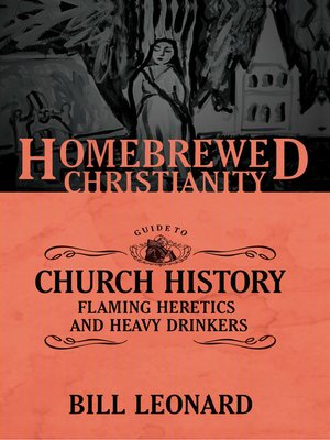 cover image of The Homebrewed Christianity Guide to Church History